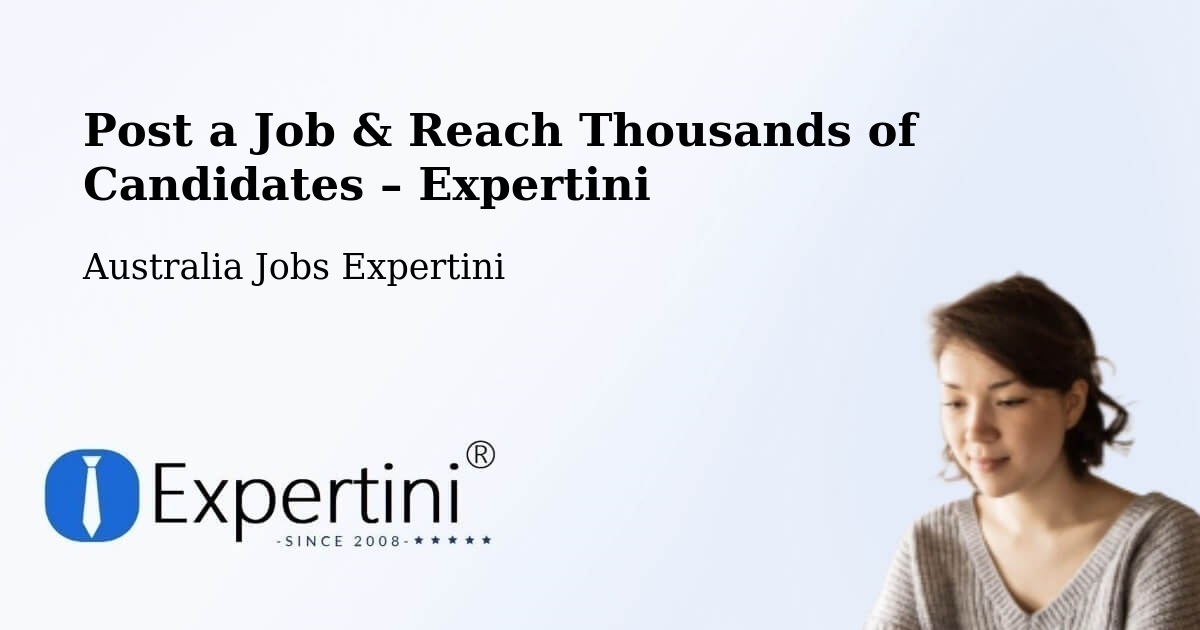 Post a Job in Springvale – Hire the Right Talent - Springvale, Australia Jobs Expertini