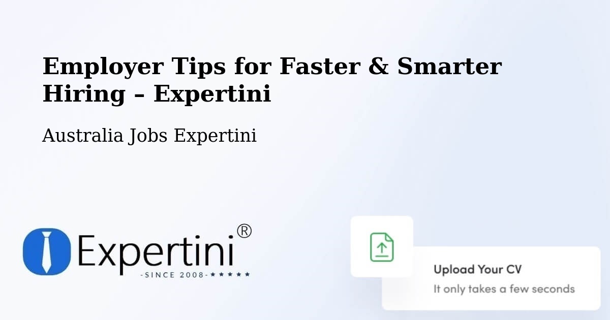 Employer Tips for Hiring & Recruitment – Springvale - Springvale, Australia Jobs Expertini