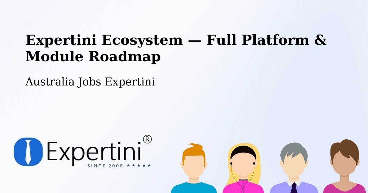 Expertini Ecosystem — Full Platform & Module Roadmap – Springvale