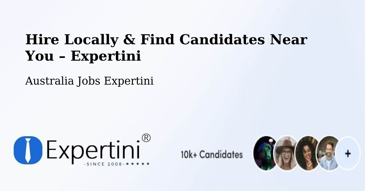 Hire Locally in Springvale – Find Qualified Candidates Near You - Springvale, Australia Jobs Expertini