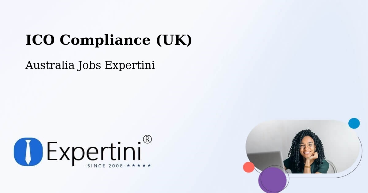 UK Data Protection & ICO Compliance – Springvale - Australia Jobs Expertini