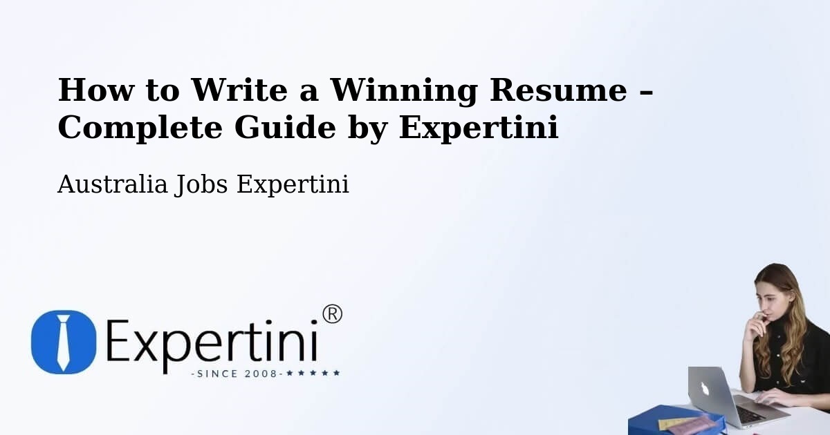Resume Writing Guide for Job Seekers – Springvale - Springvale, Australia Jobs Expertini